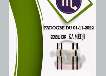 FA DOGBE du 01/11/2022 – Signe du jour :KA MÈDJI
